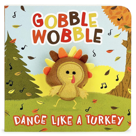 Gobble Wobble Dance Like A Turkey Finger Puppet Book