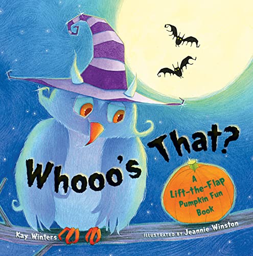 Whooo's That? A Lift-the-Flap Book