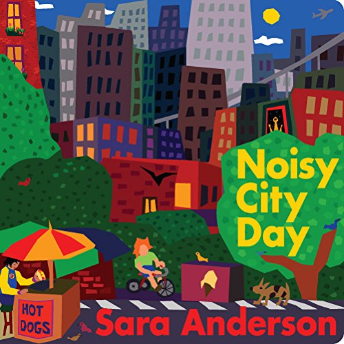 Noisy City Day Board Book