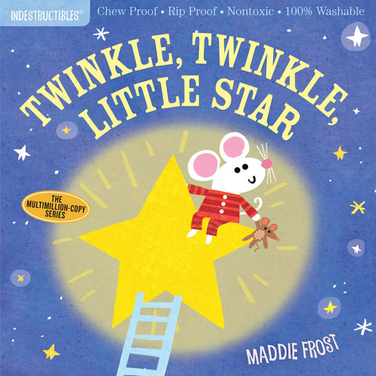 Twinkle, Twinkle, Little Star Indestructible Book