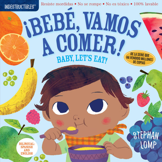 Bebe, Vamos a Comer / Baby, Let's Eat Indestructible Book
