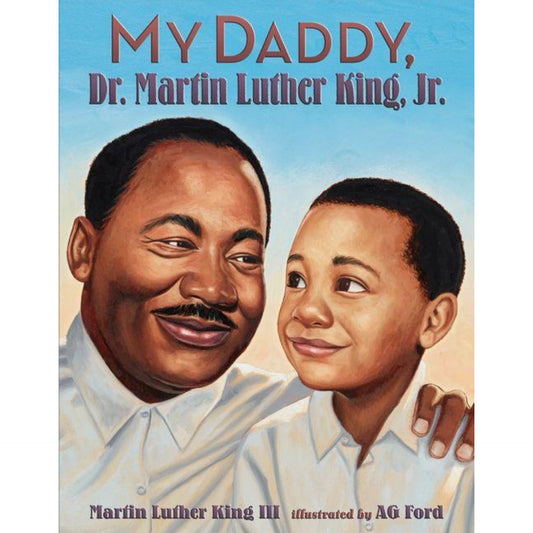 My Daddy, Dr. Martin Luther King Jr.