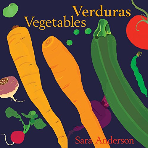 Verduras Vegetables Bilingual Board Book